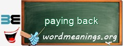 WordMeaning blackboard for paying back